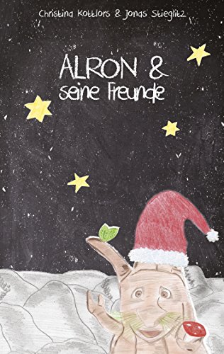 Beispielbild fr Alron & seine Freunde : feiern Weihnachten zum Verkauf von Buchpark