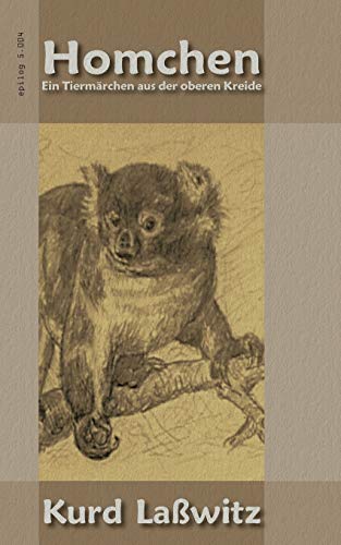 Beispielbild fr Homchen: Ein Tiermrchen aus der oberen Kreide (German Edition) zum Verkauf von Lucky's Textbooks