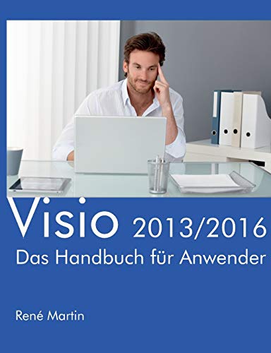 Beispielbild fr Visio 2013/2016: Das Handbuch fr Anwender zum Verkauf von medimops