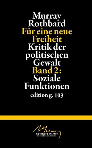 Beispielbild fr Fr eine neue Freiheit 2: Kritik der politischen Gewalt: Soziale Funktionen zum Verkauf von medimops