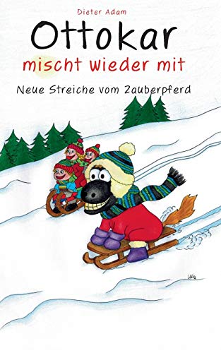 Stock image for Ottokar mischt wieder mit: Neue Streiche vom Zauberpferd (German Edition) for sale by Lucky's Textbooks