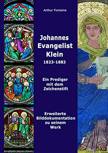 9783739226194: Johannes Evangelist Klein: Erweiterte Bilddokumentation zu seinem Werk: 2