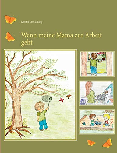 Stock image for Wenn meine Mama zur Arbeit geht (German Edition) for sale by Books Unplugged