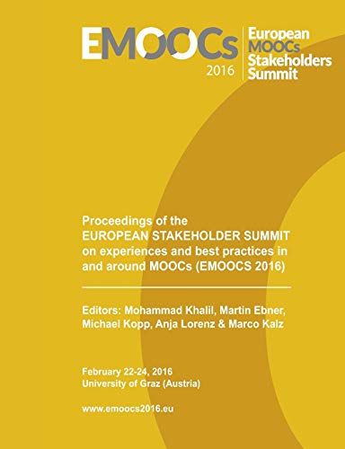 Stock image for Proceedings of the European Stakeholder Summit on experiences and best practices in and around MOOCs (EMOOCS 2016) for sale by medimops