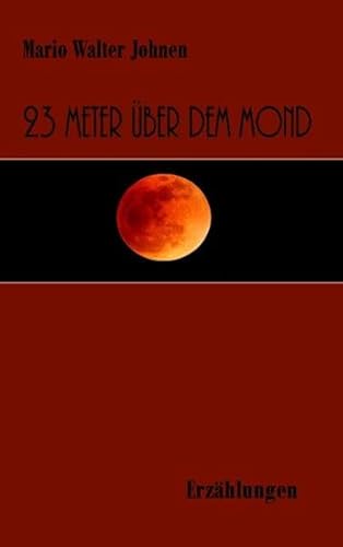 9783739238012: 23 Meter ber dem Mond