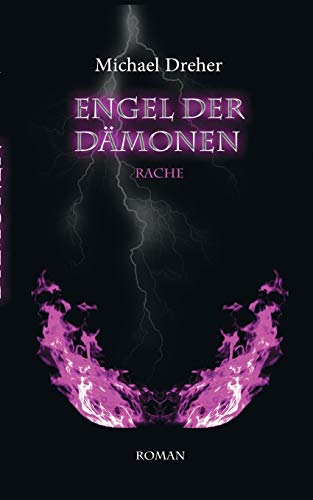 Imagen de archivo de Engel der Dmonen: Rache (German Edition) a la venta por Lucky's Textbooks