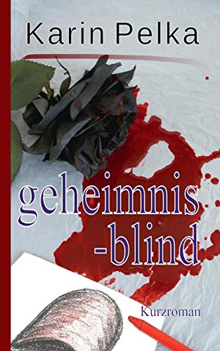9783739244228: Geheimnisblind: Kurzroman (German Edition)
