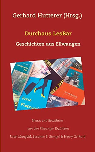 9783739244990: Durchaus LesBar: Geschichten aus Ellwangen