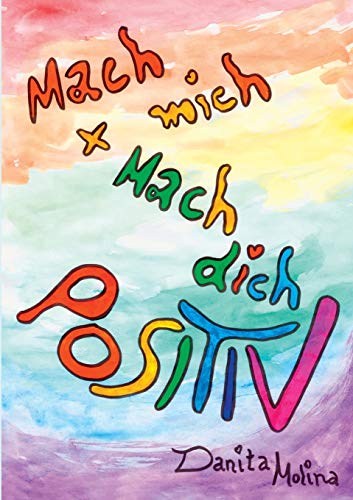 Beispielbild fr Mach mich - Mach Dich - Positiv:Das Positiv-Aktiv Buch zum Verkauf von Blackwell's