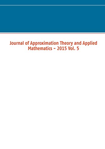 Stock image for Journal of Approximation Theory and Applied Mathematics - 2015 Vol. 5 (German Edition) for sale by Lucky's Textbooks