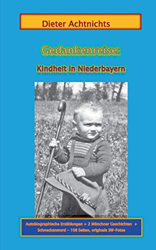 Beispielbild fr Gedankenreise:Kindheit in Niederbayern zum Verkauf von Chiron Media