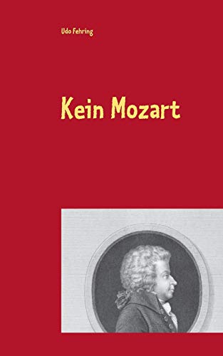 Beispielbild fr Kein Mozart zum Verkauf von Buchpark