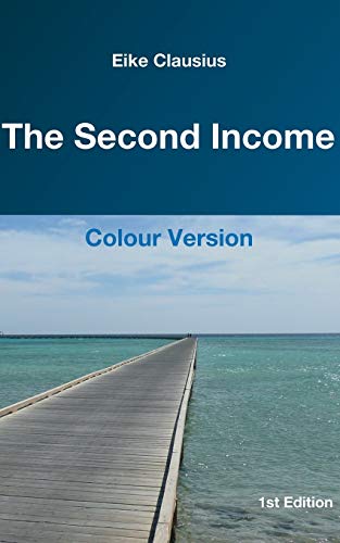 Imagen de archivo de The Second Income:- Colour Version - a la venta por Ria Christie Collections