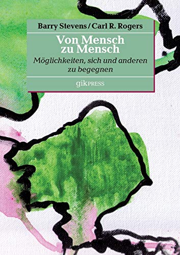 Beispielbild fr Von Mensch zu Mensch: Mglichkeiten, sich und anderen zu begegnen (German Edition) zum Verkauf von Lucky's Textbooks