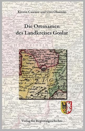 Beispielbild fr Casemir, K: Niederschsisches Ortsnamenbuch / Die Ortsnamen zum Verkauf von Blackwell's