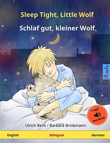 Beispielbild fr Sleep Tight, Little Wolf - Schlaf gut, kleiner Wolf. Bilingual children's book (English - German) (www.childrens-books-bilingual.com) zum Verkauf von medimops