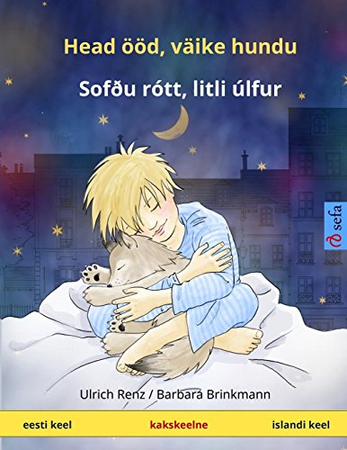 9783739902319: Head d, vike hundu – Sofu rtt, litli lfur. Kakskeelne lasteraamat (eesti – islandi) (www.childrens-books-bilingual.com)