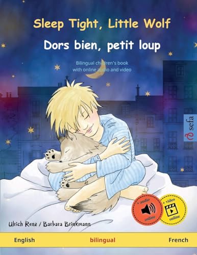 Stock image for Sleep Tight, Little Wolf    Dors bien, petit loup (English    French): Bilingual children's book with mp3 audiobook for download, age 2-4 and up: . Bilingual Picture Books    English / French) for sale by AwesomeBooks