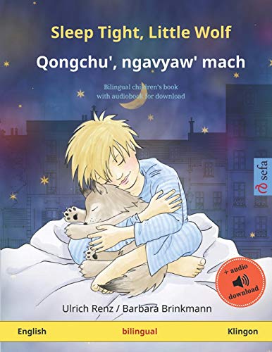 Beispielbild fr Sleep Tight, Little Wolf â     Qongchu', ngavyaw' mach (English â     Klingon): Bilingual children's book, with audiobook for download zum Verkauf von WorldofBooks