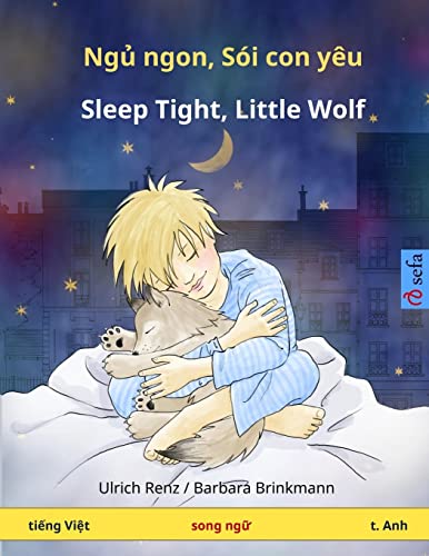 9783739949550: Nyuu nyong, kong shoi nyo oy – Sleep Tight, Little Wolf. Bilingual Children's Book (Vietnamese – English)