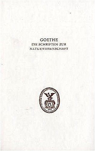 Stock image for Goethe. Die Schriften zur Naturwissenschaft (Leopoldina): Erste Abteilung: Texte.Band 4: Zur Farbenlehre. Widmung, Vorwort und Didaktischer Teil for sale by Revaluation Books
