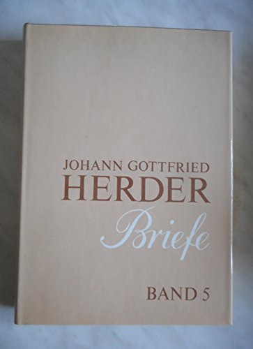 Stock image for Johann Gottfried Herder Briefe: September 1783-august 1788: Vol 5 for sale by Revaluation Books