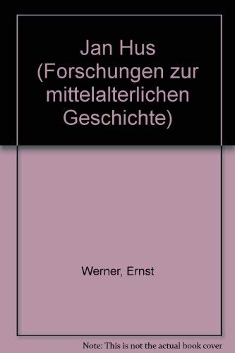 Jan Hus. Welt und Umwelt eines Prager Frühreformators. - Werner, Ernst.