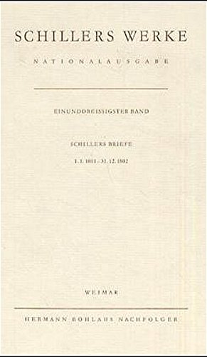 9783740002718: Schillers Werke Nationalausgabe: Schillers Briefe 1.1.1801 - 31.12.1802.