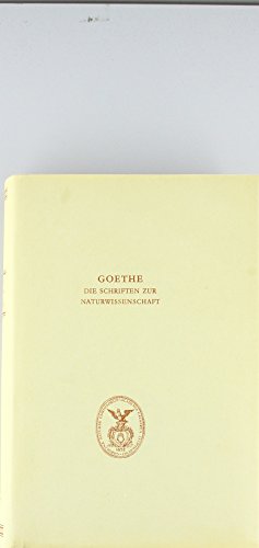 Stock image for Goethe. Die Schriften Zur Naturwissenschaft (Leopoldina) for sale by Blackwell's