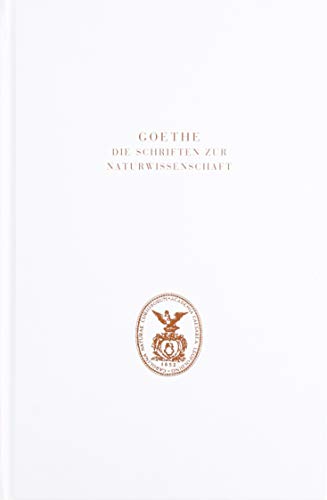 Stock image for Goethe. Die Schriften zur Naturwissenschaft (Leopoldina): Erste Abteilung: Texte.Band 10: Aufstze, Fragmente, Studien zur Morphologie (Goethe / Schriften Zur Naturwissenschaft) (German Edition) for sale by GF Books, Inc.