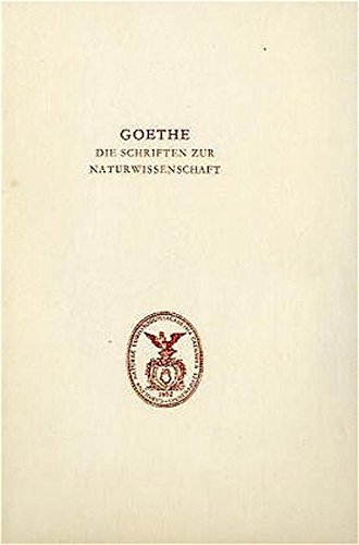 Goethe. Die Schriften zur Naturwissenschaft (Leopoldina) - Goethe, Johann Wolfgang von|Kuhn, Dorothea