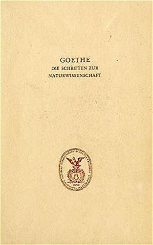 Goethe. Die Schriften zur Naturwissenschaft (Leopoldina): Zweite Abteilung: Ergänzungen und Erläuterungen.Band 3: Beiträge zur Optik und Anfänge der . Zweite Abteilung) (German Edition) - Kuhn, Dorothea