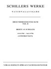 9783740008000: Schillers Werke. Nationalausgabe: Band 33, Teil II: Briefe an Schiller 11.8.1781 – 24.2.1790. Anmerkungen.