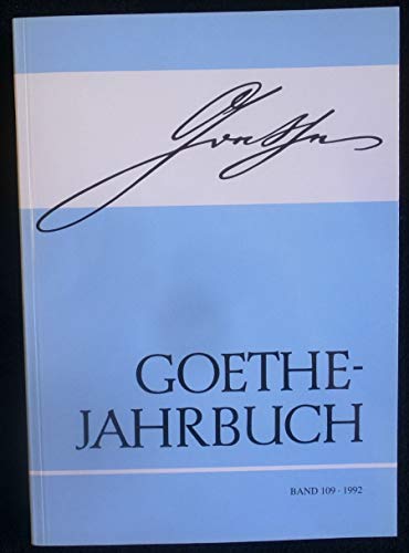 Beispielbild fr Goethe Jahrbuch. 109. Band der Gesamtfolge 1992 zum Verkauf von Bernhard Kiewel Rare Books