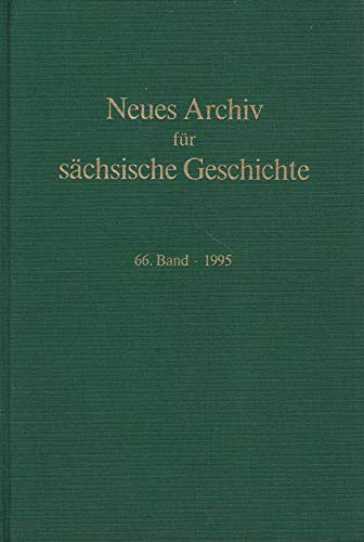 9783740008628: Neues Archiv fr schsische Geschichte LXVI