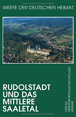 Beispielbild fr Werte unserer Heimat Band 58: Rudolstadt und das mittlere Saaletal Ergebnisse der landeskundlichen Bestandsaufnahme im Raum Remda, Rudolstadt und Orlamnde 1998 Werte der deutschen Heimat Heinz Deubler, Frank D Grimm, Luise Grundemann (Autoren) Vorwort Alois Mayr, Gnter Haase, Luise Grundmann Bhlau zum Verkauf von BUCHSERVICE / ANTIQUARIAT Lars Lutzer