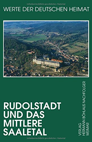 Rudolstadt und das mittlere Saaletal