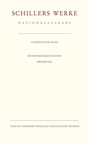 9783740010126: Schillers Werke. Nationalausgabe: Band 14: Bhnenbearbeitungen. Zweiter Teil.