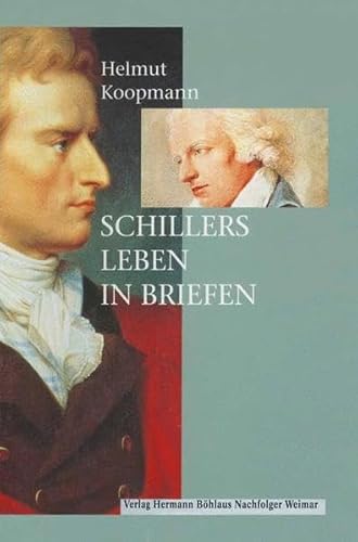 9783740011079: Schillers Leben in Briefen