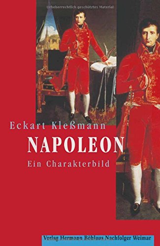 Beispielbild fr Napoleon - Ein Charakterbild zum Verkauf von 3 Mile Island