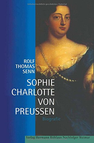 Beispielbild fr Sophie Charlotte von Preuen zum Verkauf von medimops