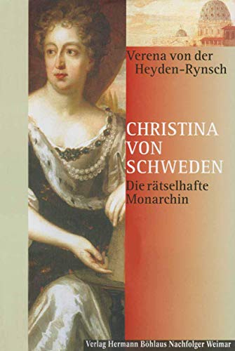 9783740011352: Christina von Schweden: Die rtselhafte Monarchin