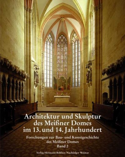 9783740011550: Forschungen zur Bau- und Kunstgeschichte des Meiner Domes