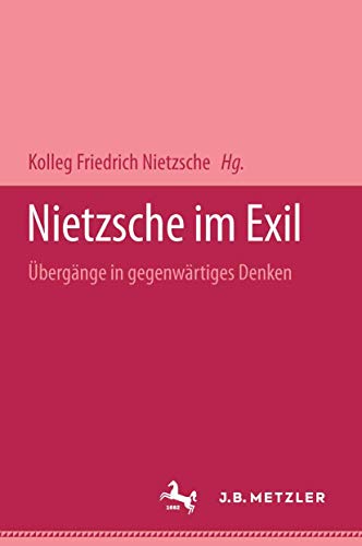9783740011574: Nietzsche im Exil: bergnge in gegenwrtiges Denken (German Edition)