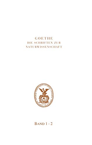 9783740011673: Goethe. Die Schriften zur Naturwissenschaft (Leopoldina): Zweite Abteilung: Ergnzungen und Erluterungen.Band 10 B: Zur Morphologie. Von 1825 bis ... (Goethe / Schriften Zur Naturwissenschaft)