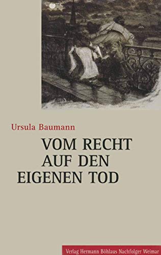 9783740011802: Vom Recht auf den eigenen Tod: Die Geschichte des Suizids vom 18. bis zum 20. Jahrhundert in Deutschland