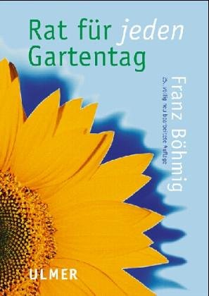 9783740200848: Rat fr jeden Gartentag. Ein praktisches Handbuch fr den Gartenfreund