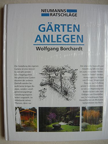 Stock image for Grten anlegen. Gestalten mit Pflanzen for sale by medimops