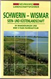 9783740201395: Schwerin - Wismar. Seen- und Kstenlandschaft. 34 Wanderungen und eine 5-Tage-Fahrradtour