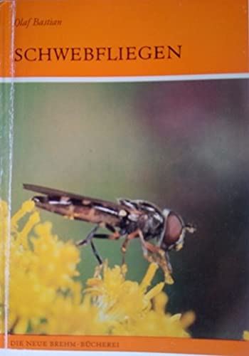 Die Neue Brehm-Bücherei: Schwebfliegen (Syrphidae)